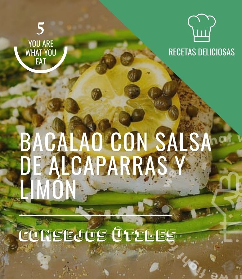 Bacalao con salsa de alcaparras y limón
