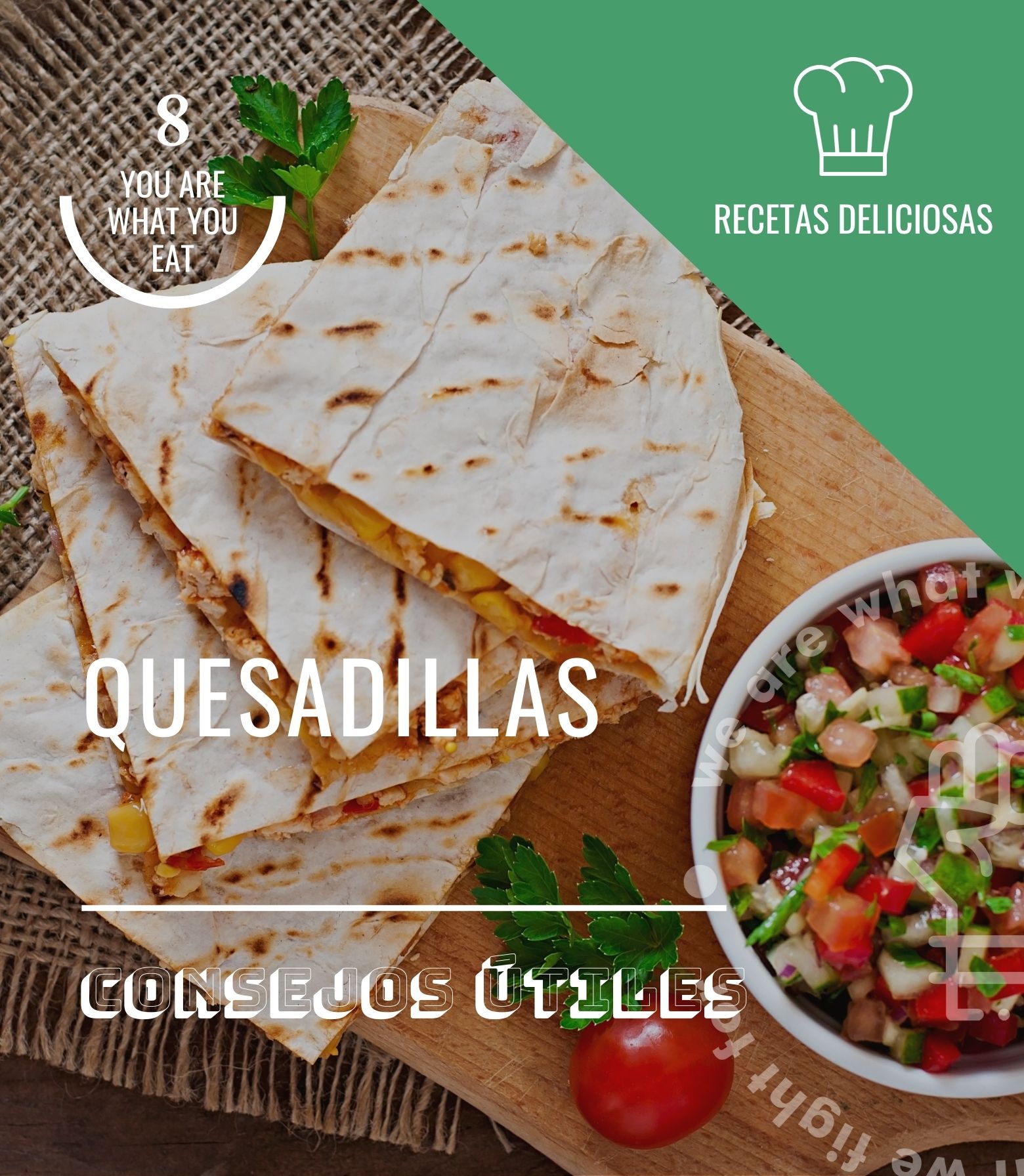 Quesadillas