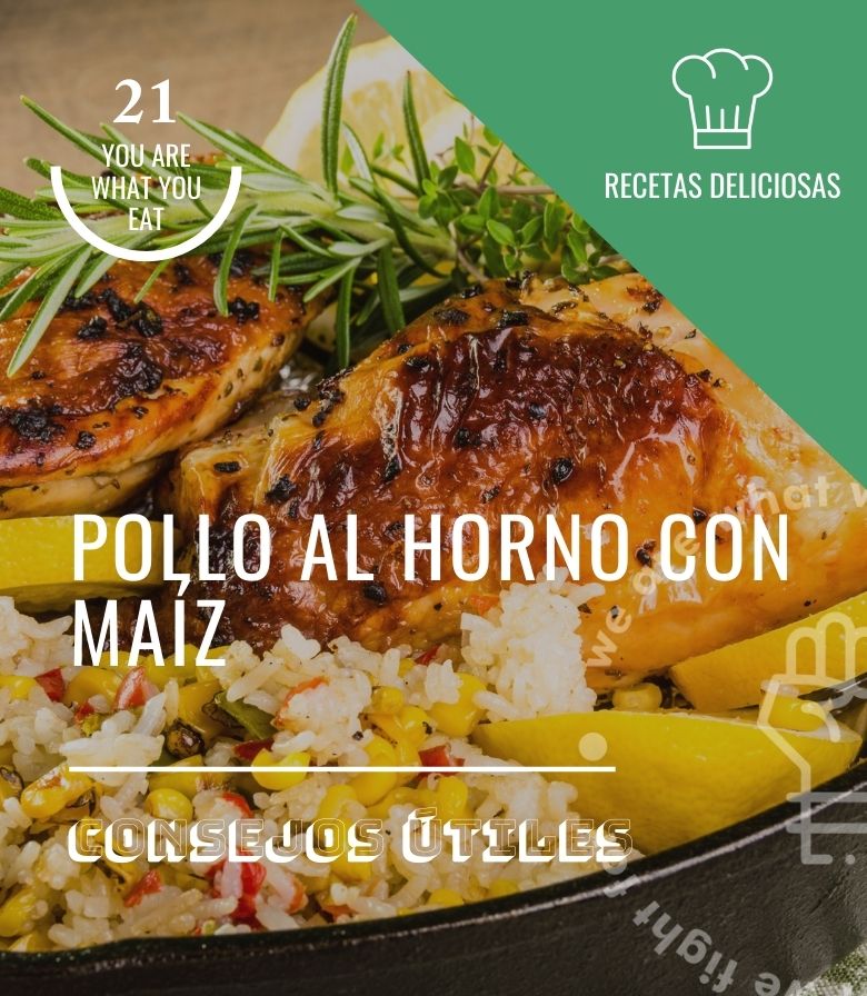 Pollo al horno con maíz