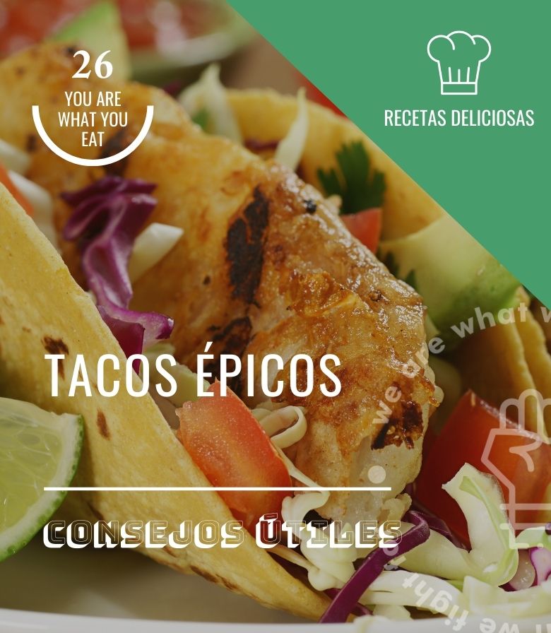 Tacos épicos