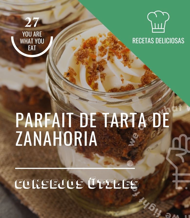 Parfait de tarta de zanahoria