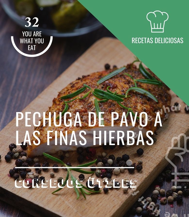 Pavo a las finas hierbas